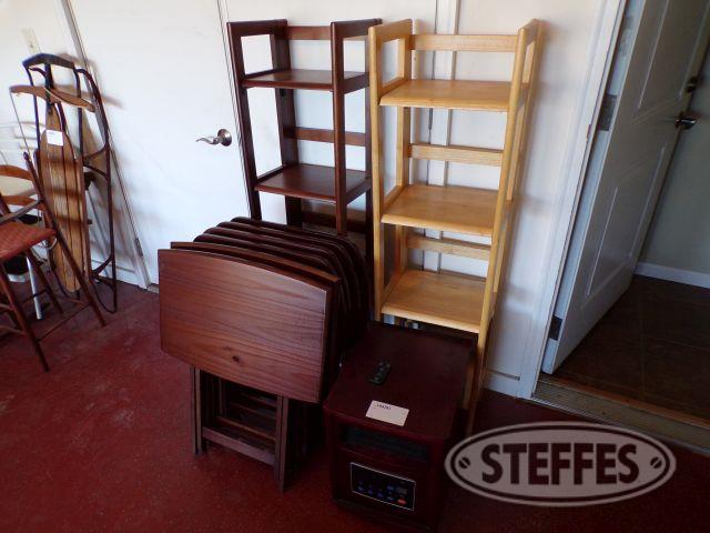Heater, (2) Shelves, & TV Trays